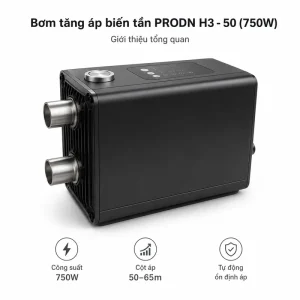 Bơm tăng áp biến tần PRODN H3 – 50 (750W)