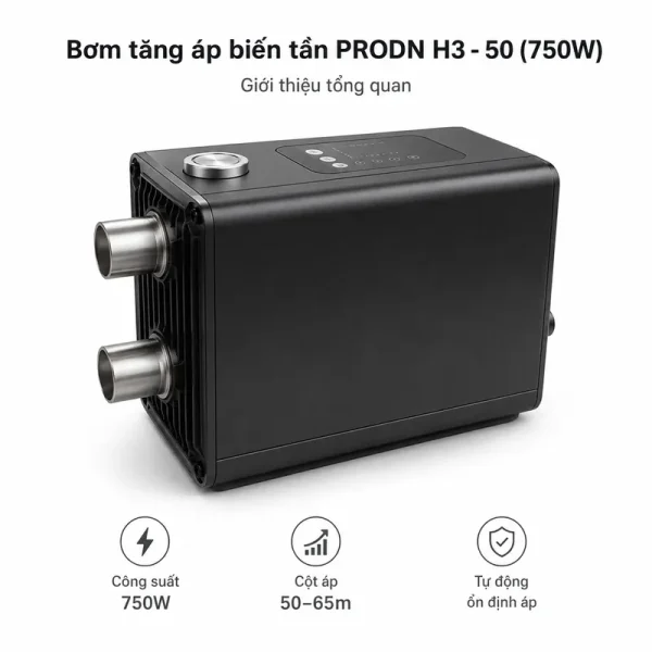 Bơm tăng áp biến tần PRODN H3 – 50 (750W)