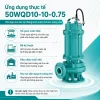 may-bom-cong-nghiep-mby-than-gang-mat-bich-nuoc-thai-wq-50wqd10-10-0-75-ung-dung-thuc-te