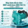 may-bom-dia-ly-tam-mby-canh-inox-amc110-1-5-1-1kw-380v