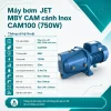 may-bom-jet-mby-cam-canh-inox-cam100-750w-thong-so-ky-thuat