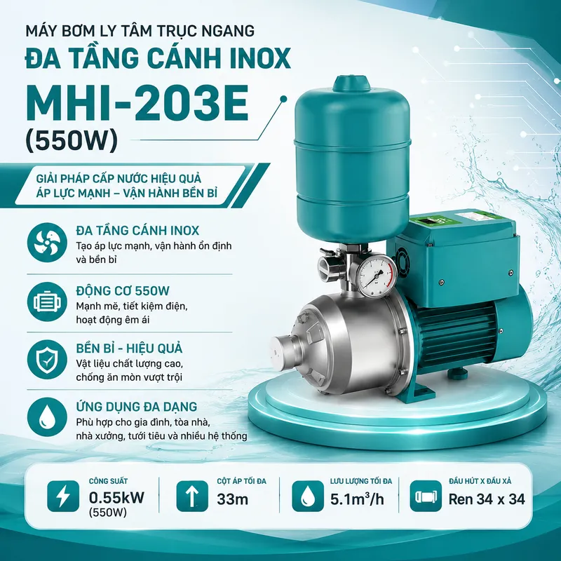Máy bơm ly tâm trục ngang đa tầng cánh inox MHI-203E (550W)