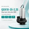 may-bom-tha-chim-mby-truc-canh-va-than-inox-qdx10-35-2-2s-gioi-thieu-san-pham