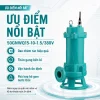 uu-diem-noi-bat-cua-may-bom-tha-chim-mby-than-gang-co-dao-chem-rac-380v-gnwq-50gnwq15-10-1-5-380v