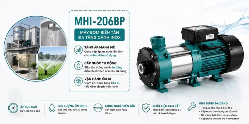 Máy bơm nước gia đình loại nào tốt? bơm biến tần đa tầng cánh inox MHI-206BP