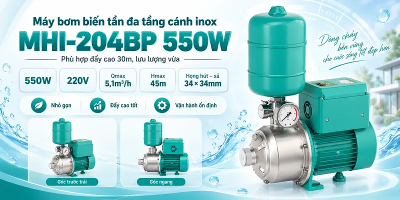 Máy bơm biến tần đa tầng cánh inox MHI-204BP 550W